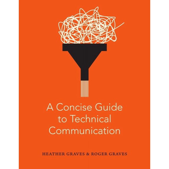 A Concise Guide to Technical Communication, (Paperback)