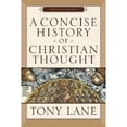 thumbnail image 1 of Pre-Owned A Concise History of Christian Thought (Paperback) 0801031591 9780801031595, 1 of 1