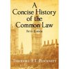 Pre-Owned A Concise History of the Common Law. Fifth Edition. (Paperback) by Theodore F T Plucknett