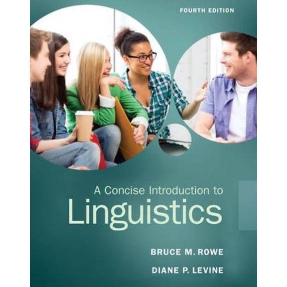 Pre-Owned A Concise Introduction to Linguistics (4th Edition), 9780133811216, 0133811212, Paperback, 4 edition