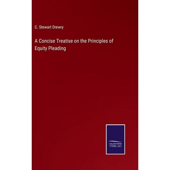 A Concise Treatise on the Principles of Equity Pleading (Hardcover)