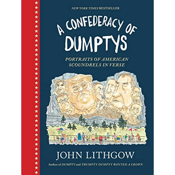 Pre-Owned A Confederacy of Dumptys: Portraits of American Scoundrels in Verse (Hardcover) 1797209477 9781797209470