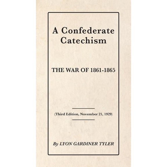 A Confederate Catechism