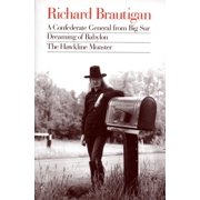 A Confederate General from Big Sur, Dreaming of Babylon, the Hawkline Monster, Paperback