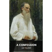 A Confession Leo Tolstoy, Paperback