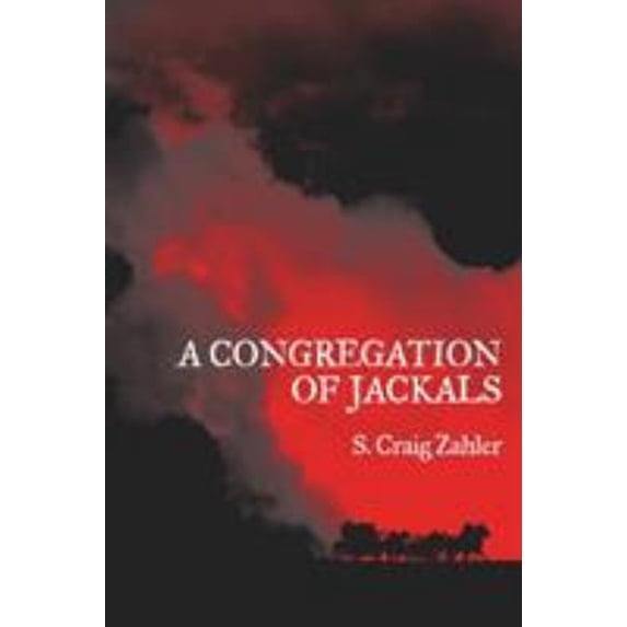 Pre-Owned A Congregation of Jackals: Author's Preferred Text (Paperback) 9781935738909
