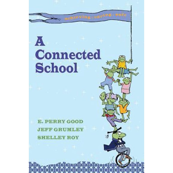Pre-Owned A Connected School (Paperback) 0944337457 9780944337455