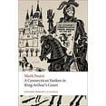 thumbnail image 1 of Pre-Owned A Connecticut Yankee in King Arthur's Court (Oxford World's Classics), 1 of 1