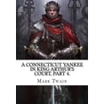 thumbnail image 1 of A Connecticut Yankee in King Arthur's Court, Part 4., (Paperback), 1 of 1