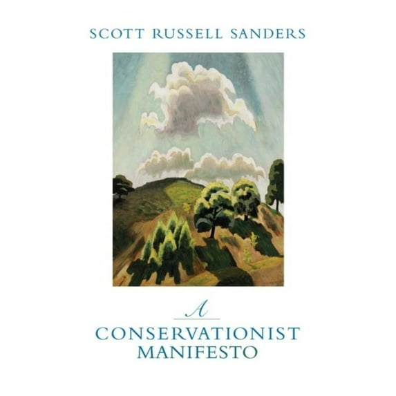 Pre-Owned A Conservationist Manifesto (Paperback) 0253220807 9780253220806