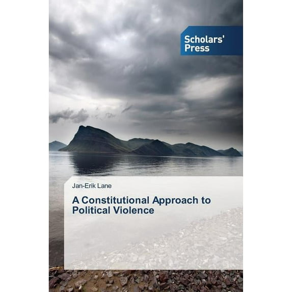 A Constitutional Approach to Political Violence (Paperback)