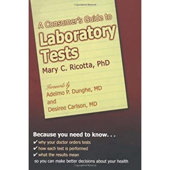 Pre-Owned A Consumers' Guide to Laboratory Tests (Paperback) 1591022479 9781591022473