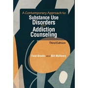 A Contemporary Approach to Substance Use Disorders and Addiction Counseling, Paperback