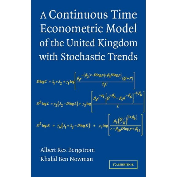 A Continuous Time Econometric Model of the United Kingdom with Stochastic Trends, (Paperback)