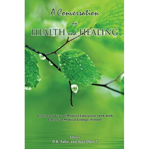 A Conversation on Health and Healing, (Paperback)