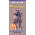 thumbnail image 1 of Pre-Owned A Cool Kid's Field Guide to Dinosaurs (Cool Kid's Field Guides) Paperback, 1 of 1