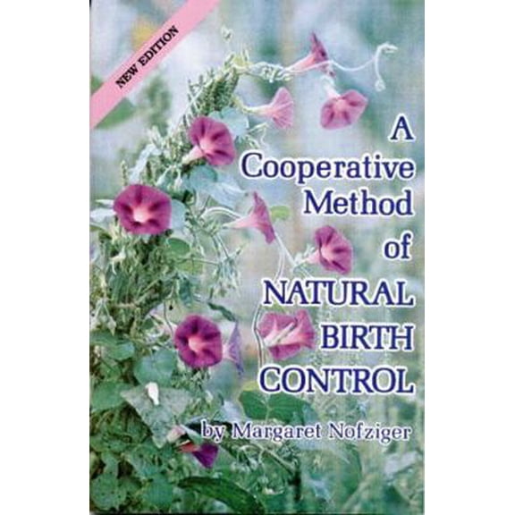 Pre-Owned A Cooperative Method of Natural Birth Control (Paperback) 0913990841 9780913990841