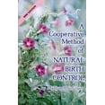 thumbnail image 1 of Pre-Owned A Cooperative Method of Natural Birth Control (Paperback) 0913990841 9780913990841, 1 of 1