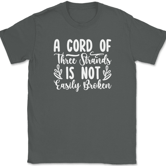 A Cord of Three Strands T-Shirt Christian Jesus Praise Worship God Text Tee - Charcoal, 2XL