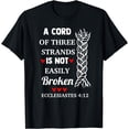 thumbnail image 1 of A Cord of Three Strands is Not Easily Broken Ecclesiastes412 T-Shirt, 1 of 4