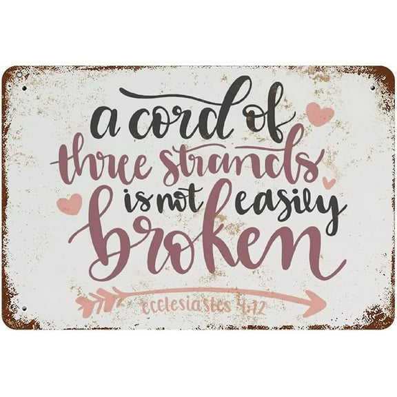 A Cord of Three Strands is Not Easily Broken Metal Sign Bible Art Ecclesiastes 412 Signs Vintage Novelty Plate Inspirational Wall Decor 812 inch