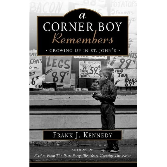 A Corner Boy Remembers, (Paperback)