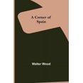 thumbnail image 1 of A Corner of Spain, (Paperback), 1 of 1