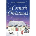 thumbnail image 1 of Pre-Owned A Cornish Christmas: A cosy Christmas romance to curl up with by the fire (Paperback) 1786810751 9781786810755, 1 of 1