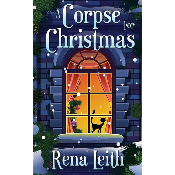 A Corpse for Christmas (Paperback) by Rena Leith