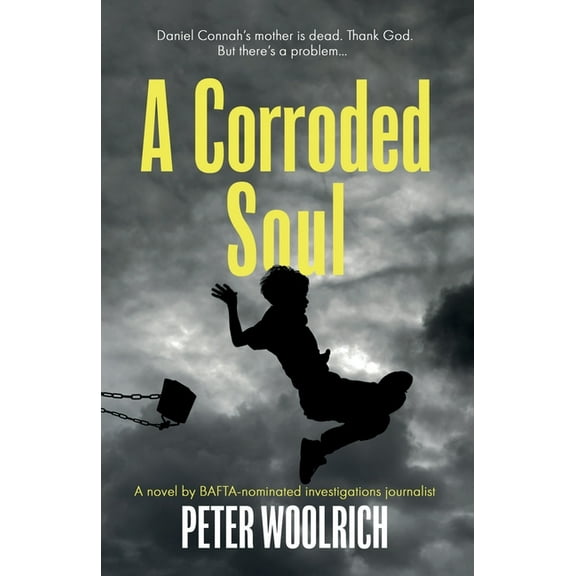 A Corroded Soul (Paperback)