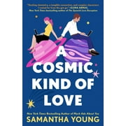 A Cosmic Kind of Love, Paperback