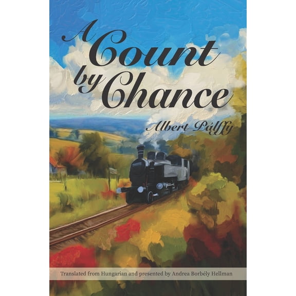 Duna Books: Hungary's Literary Heri A Count by Chance, (Paperback)