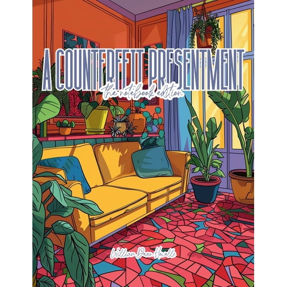 A Counterfeit Presentment - Lined Journal - 8.5" x 11" - 208 Pages - College Ruled Notebook for Work and Schoo, (Paperback)
