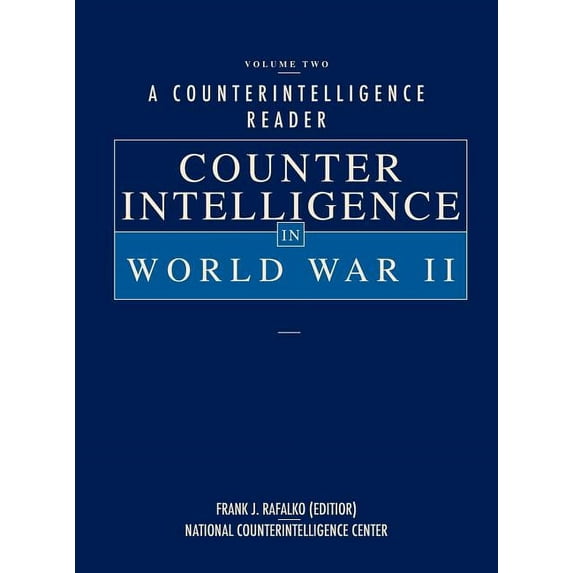 A Counterintelligence Reader, Volume II (Hardcover)
