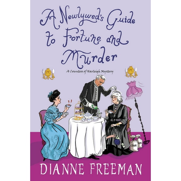 Countess of Harleigh Mystery A Newlywed's Guide to Fortune and Murder: A Sparkling and Witty Victorian Mystery, (Paperback)