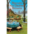 thumbnail image 1 of A Country Store Mystery: Biscuits and Slashed Browns (Series #4) (Paperback), 1 of 1