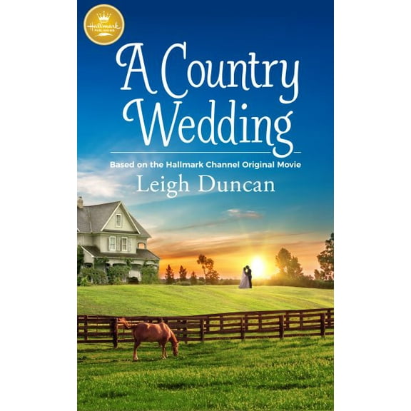 A  Country Wedding : Based on a Hallmark Channel original movie (Paperback)