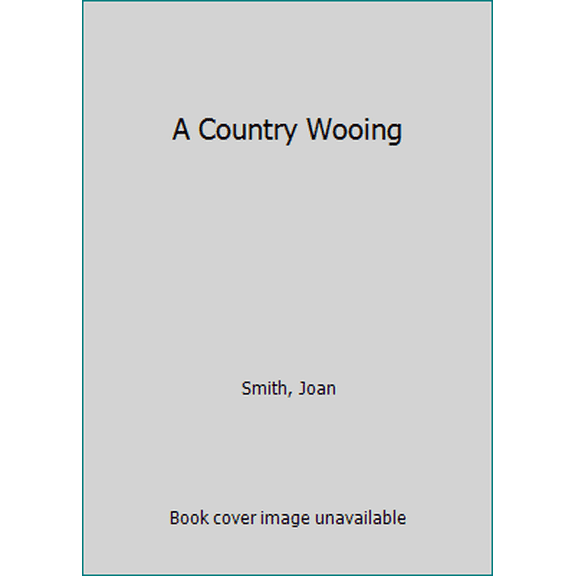 Pre-Owned A Country Wooing (Unknown) 0449210871 9780449210871