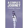 thumbnail image 1 of A Couple's Journey - Finding Cassie Della Patricia Allaway (Paperback), 1 of 1