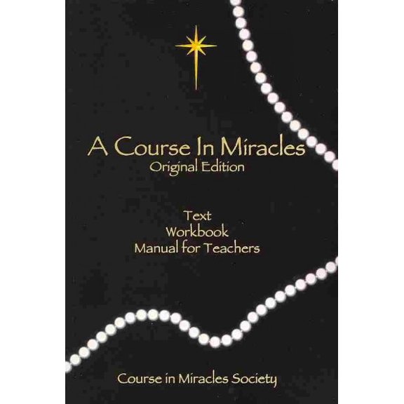 Pre-Owned A Course in Miracles, Original Edition: Text, Workbook for Students, Manual for Teachers (Paperback) 0976420074 9780976420071