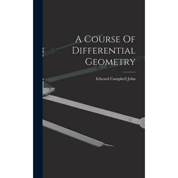 A Course Of Differential Geometry, (Hardcover)