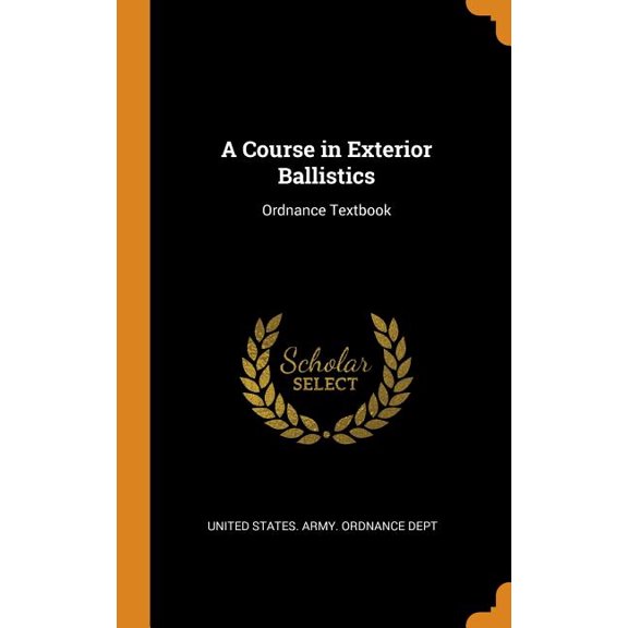 A Course in Exterior Ballistics (Hardcover)