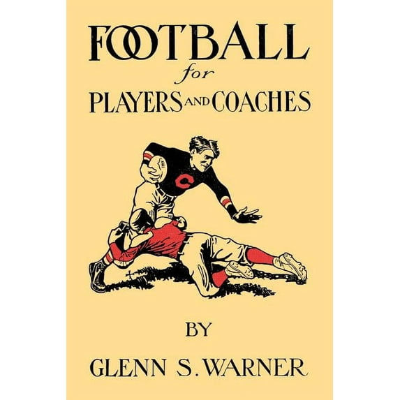 A Course in Football for Players and Coaches (Paperback)