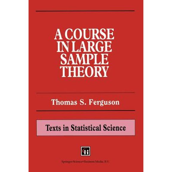 Pre-Owned A Course in Large Sample Theory (Paperback) 0412043718 9780412043710