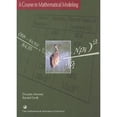 thumbnail image 1 of Pre-Owned A Course in Mathematical Modeling (Paperback) 088385712X 9780883857120, 1 of 1