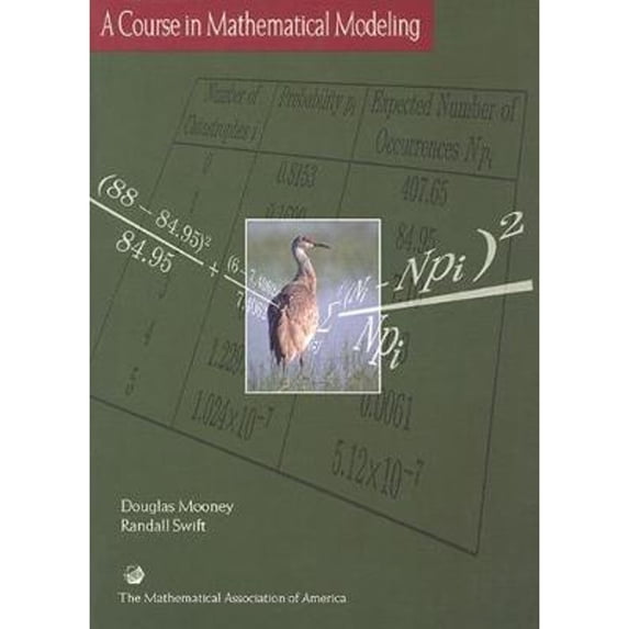Pre-Owned A Course in Mathematical Modeling (Paperback) 088385712X 9780883857120