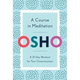 thumbnail image 1 of Pre-Owned A Course in Meditation: A 21-Day Workout for Your Consciousness, (Paperback), 1 of 1