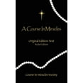 thumbnail image 1 of A Course in Miracles - Original Edition Text, (Paperback), 1 of 1