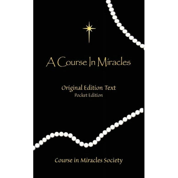 A Course in Miracles - Original Edition Text, (Paperback)