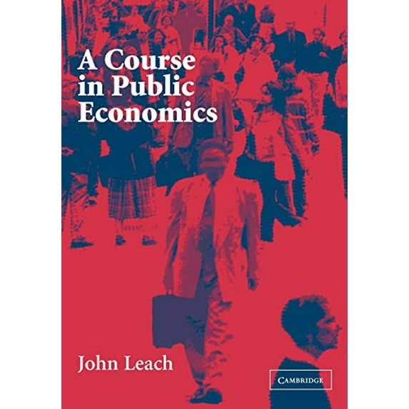 Pre-Owned A Course in Public Economics (Paperback) 0521535670 9780521535670
